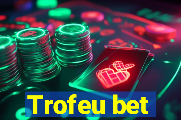 Trofeu bet